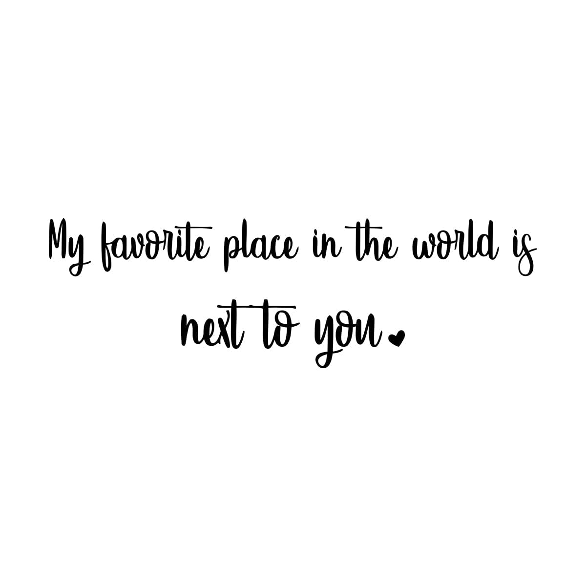 Lzhouting Wall Stickers 1430 My Favorite Place In The World Is Next To You Wall Decal Quote Vinyl Wedding Shower Gif Wall Sticker Wedding Bedroom Decor Large - 28X89cm