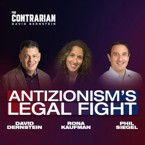Antizionism's Legal Fight w/ Prof. Rona Kaufman