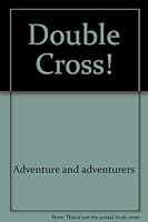 Double Cross! (Swampees) 0531035492 Book Cover