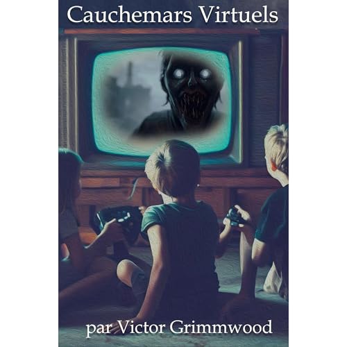 Cauchemars Virtuels Audiolibro Por Victor Grimmwood arte de portada