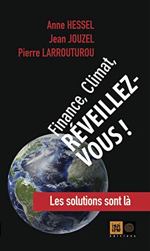 Télécharger Finance, climat, réveillez-vous ! PDF