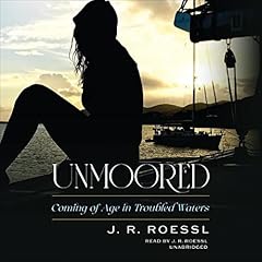 Unmoored Audiolibro Por J. R. Roessl arte de portada