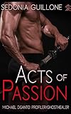 Acts of Passion: A Jack Cade/Michael di Santo Novel of Suspense (Michael DiSanto, Profiler/Ghosthealer)