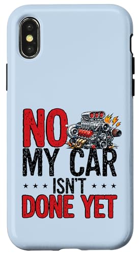No My Car Isn't Done Yet �G���W�� �z�b�g���b�h ���J�j�b�N �X�}�z�P�[�X iPhone X/XS �p