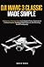 DJI MAVIC 3 CLASSIC MADE SIMPLE: A Beginner-Friendly Guide to Confident Flying, Professional Camera Control, Intelligent Flight Features, and Stunning Aerial Photography