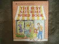 The Busy Saturday Word Book (Golden Tell-A-Tale Book) 0307070034 Book Cover