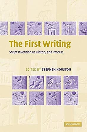 The First Writing: Script Invention as History and Process The First Writing: Script Invention as History and Process book cover