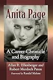 Anita Page: A Career Chronicle and Biography