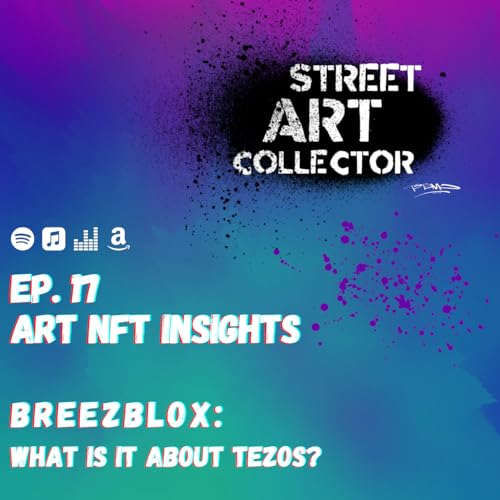 Ep 17. What is it about Tezos? w/ BreezBlox Podcast Por  arte de portada