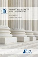 A Practical Guide to Risk Management 1934667412 Book Cover