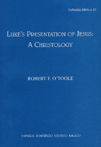 Luke's Presentation of Jesus: A Cristology 8876536256 Book Cover