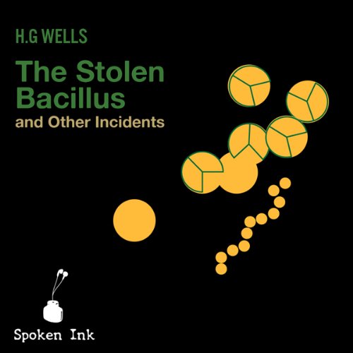 The Stolen Bacillus and Other Incidents