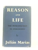 Reason and Life: The Introduction to Philosophy B000PD54N0 Book Cover