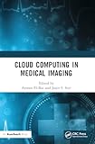 Cloud Computing in Medical Imaging
