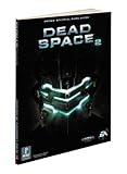 Dead Space 2: Prima Official Game Guide (Prima Official Game Guides)
