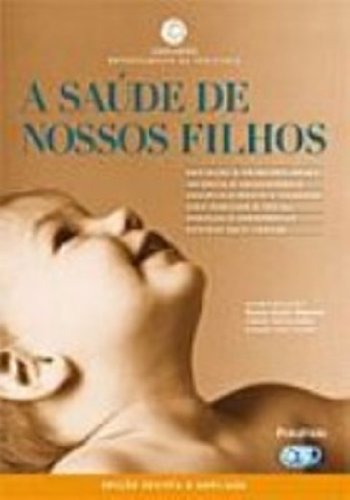 A Saude De Nossos Filhos