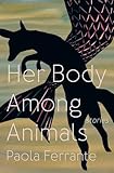 Her Body Among Animals