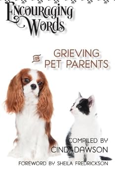 Paperback Encouraging Words for Grieving Pet Parents Book