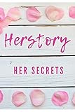 Herstory: Her Secrets