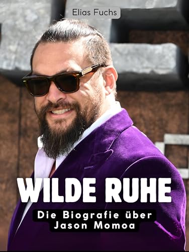 Wilde Ruhe: Die Biografie über Jason Momoa. Komplett in Farbe für 17,99 EUR (-12%) statt 16,99 EUR bei amazon.de Bild: Wilde Ruhe: Die Biografie über Jason Momoa. Komplett in Farbe für 17,99 EUR (-12%) statt 16,99 EUR bei amazon.de