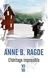  l\'héritage impossible t.3 by Jean Renaud Anne B Ragde(1905-07-04)