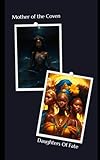 Daughters of Destiny: Book One & Book Two