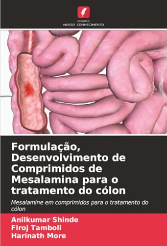 Formulação, Desenvolvimento de Comprimidos de Mesalamina para o...