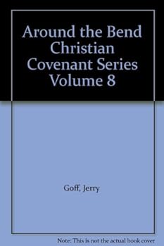 Paperback Around the Bend Christian Covenant Series Volume 8 Book