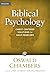Biblical Psychology: Christ-Centered Solutions for Daily Problems (Signature Collection)