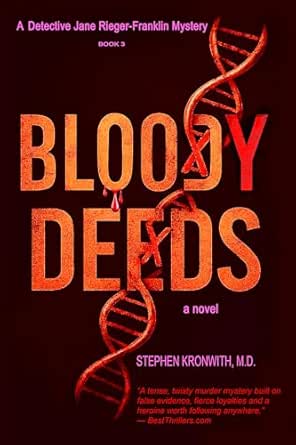 Bloody Deeds (Detective Jane Rieger-Franklin Mystery Book 3)