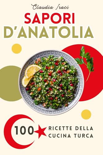 Ricettario TURCO Tradizionale. + 100 ricette