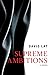 Supreme Ambitions: A Novel