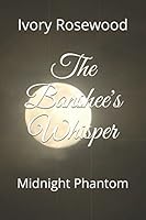 The Banshee's Whisper (Midnight Phantom) 1983035947 Book Cover