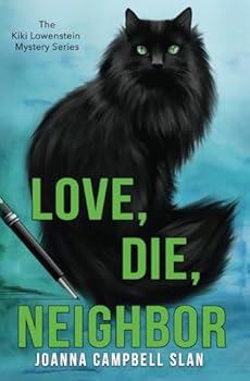 Love, Die, Neighbor: The Prequel in the Kiki Lowenstein Mystery Series