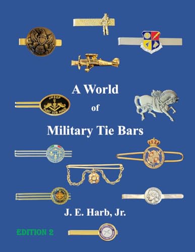 A World of Military Tie Bars: Ancient & Modern Themes