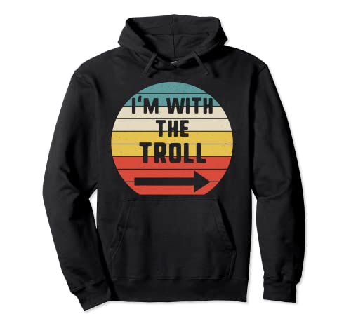 Disfraz de pareja vintage con texto "I'm With Troll" Sudadera con Capucha