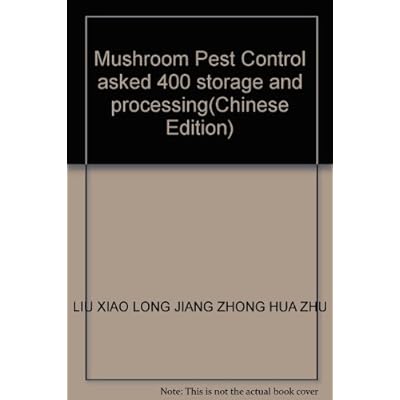 Mushroom Pest Control asked 400 storage and processing