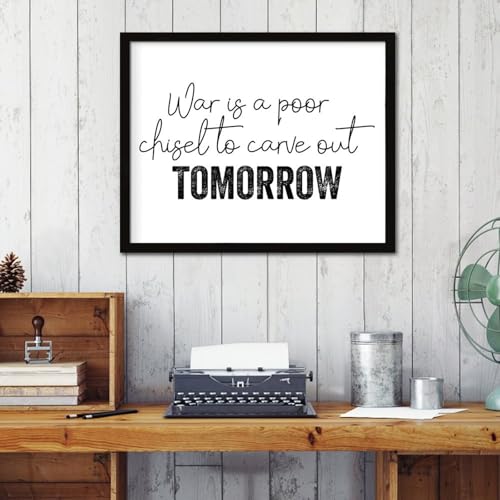 Gerahmtes Wandschild mit Aufschrift 'War Is A Poor Chisel to Carve Out...