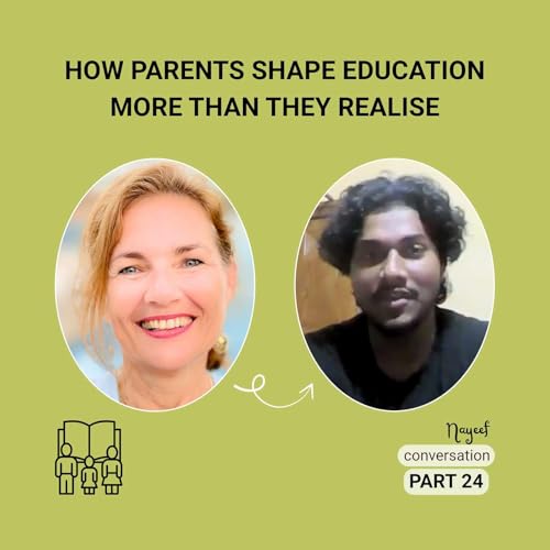 Why Parents Shape Learning More Than They Realise | Ep. 24