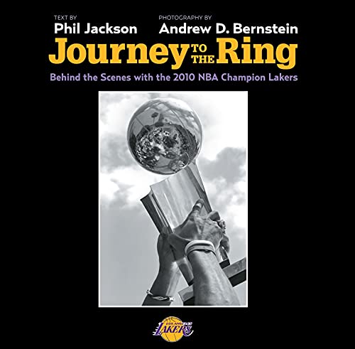 Journey to the Ring: Behind the Scenes with the 2010 NBA Champion Lakers