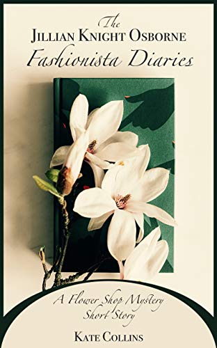 The Jillian Knight Osborne Fashionista Diaries