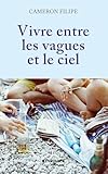  Vivre entre les vagues et le ciel