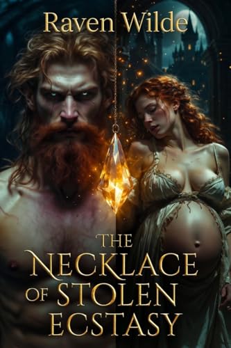 The Necklace of Stolen Ecstasy
