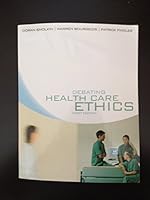 Debating Healthcare Ethics 0070835403 Book Cover