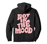 Not In The Mood Merch