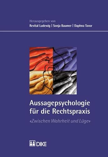 Preisvergleich Produktbild Aussagepsychologie für die Rechtspraxis: Zwischen Wahrheit und Lüge