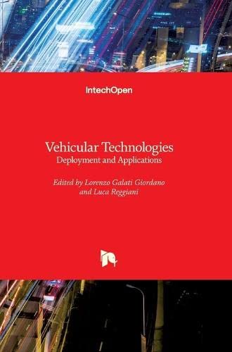 Vehicular Technologies: Deployment and Applications