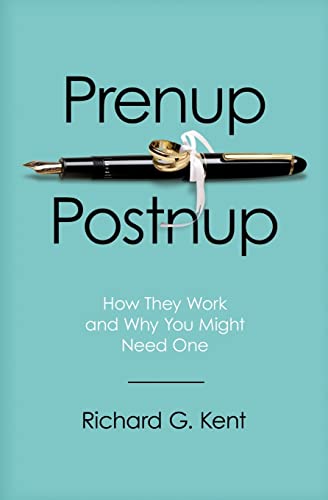 Prenup/Postnup: How They Work and Why You Might Need One Paperback – May 5, 2009