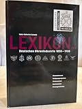 Lexikon der Deutschen Uhrenindustrie 1850-1980: Firmenadressen, Fertigungsprogramm, Firmenzeichen, Markennamen, Firmengeschichten
