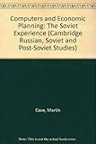  Computers and Economic Planning: The Soviet Experience